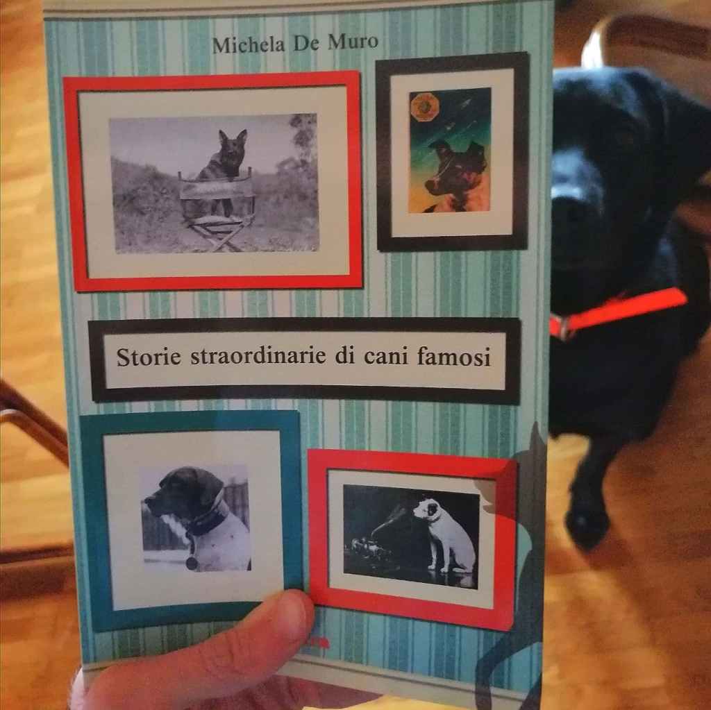 Michela De Muro, “Storie straordinarie di cani&nbsp;famosi”