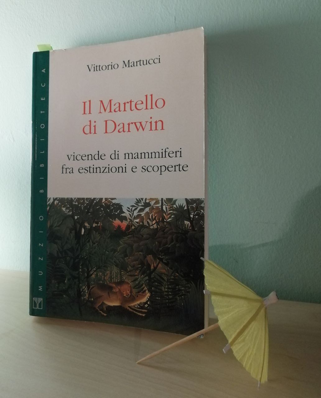 Vittorio Martucci, “Il martello di&nbsp;Darwin”